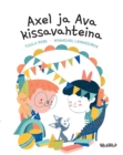 Axel ja Ava kissavahteina : Finnish Edition of Axel and Ava as Cat Sitters - eBook