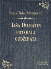 Jasa Dalmatin potkralj Gudzerata - eBook