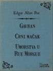 Gavran - Crni macak - Umorstva u Rue Morgue - eBook