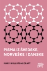 Pisma iz Svedske, Norveske i Danske - eBook