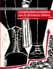 Complicidad economica con la dictadura chilena - eBook