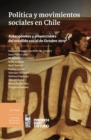 Politica y movimientos sociales en Chile. Antecedentes y proyecciones del estallido social de Octubre de 2019 - eBook