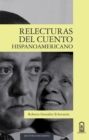 Relecturas del cuento hispanoamericano - eBook