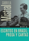 Escritos en Brasil: prosa y cartas - eBook