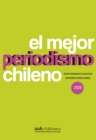 El mejor periodismo chileno. Premio Periodismo de Excelencia 2020 - eBook