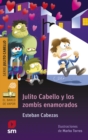 Julito Cabello y los zombis enamorados - eBook