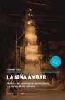 La nina Ambar : Cronica del horror de un psicopata y las fallas del Estado - eBook