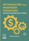 Optimizacion para ingenieria financiera con aplicaciones en R y Excel - eBook