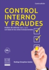 Control interno y fraudes - 4ta edicion : Analisis de Informe COSO I, II y III con base en los ciclos transaccionales - eBook