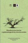 Filosofia de las ciencias y epistemologia de las ciencias sociales - eBook