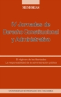 IV Jornadas de Derecho Constitucional y Administrativo : el regimen de las libertades, la responsabilidad de la administracion publica - eBook