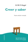 Creer y saber : Nueva edicion revisada - eBook