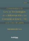 Comentarios a la Ley de Tecnologias de la Informacion y las Comunicaciones- TIC (Ley 1341 de 2009) - eBook
