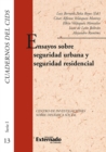 Ensayos sobre seguridad urbana y seguridad residencial - eBook