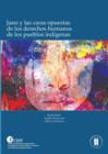 Jano y las caras opuestas de los derechos humanos de los pueblos indigenas - eBook