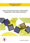 Areas funcionales para la reflexion: marketing y recursos humanos - eBook