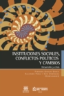 Instituciones sociales, conflictos politicos y cambios - eBook