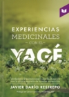 Experiencias medicinales con el Yage - eBook