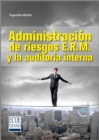 Administracion de riesgos E.R.M. y la auditoria interna - 2da edicion - eBook