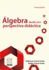 Algebra desde una perspectiva didactica - eBook