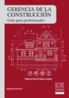 Gerencia de la construccion : Guia para profesionales - eBook