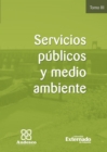 Servicios publicos y medio ambiente Tomo III - eBook