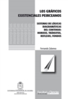 Los graficos existenciales peirceanos. Sistemas de logicas diagramaticas de continuo: hirosis, transitos, reflejos, fondos - eBook