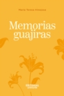 Memorias guajiras - eBook