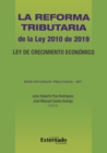 La Reforma Tributaria de la Ley 2010 de 2019. Ley de Crecimiento Economico. Serie Reformas Tributarias -SRT - eBook