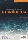 Generacion de energia hidraulica 2ª edicion - eBook