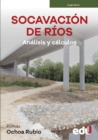 Socavacion de rios : Analisis y calculos - eBook