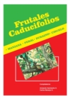 Frutales caducifolios: manzano, peral, durazno, ciruelo - eBook