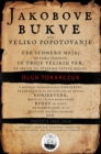 Jakobove bukve : ali Veliko popotovanje cez sedmero meja, petero jezikov in troje velikih ver, ce sploh ne stejemo tistih malih. - eBook