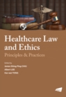 The Healthcare Law and Ethics: Principles &amp; Practices - eBook