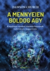 A mennyeien boldog agy : A meditacio mindent atalakito hatasanak tudomanyos magyarazata - eBook