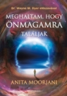 Meghaltam, hogy onmagamra talaljak - eBook