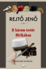 A harom testor Afrikaban - eBook