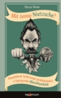 Mit tenne Nietzsche? - Megoldasok hetkoznapi problemainkra a legnagyobb filozofusoktol - eBook