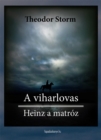 A viharlovas, Heinz a matroz - eBook