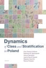 Dynamics of Class and Stratification in Poland : 1945-2015 - eBook