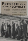 Pressed by a Double Loyalty - eBook