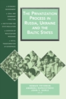 The Privatization Process in Russia, the Ukraine, and the Baltic States - eBook