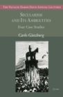 Secularism and its Ambiguities : Four Case Studies - Book