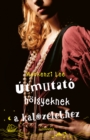 Utmutato holgyeknek a kalozelethez - eBook