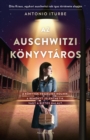 Az auschwitzi konyvtaros - eBook