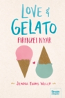 Love & Gelato : Firenzei nyar - eBook
