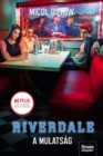 Riverdale - A mulatsag - eBook