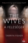 The Wives : A Felesegek - eBook