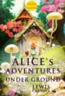 Alice's Adventures Under Ground - eBook