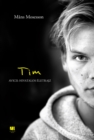 Tim - Avicii : Hivatalos eletrajz - eBook